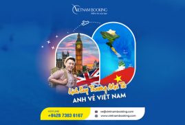 Vé máy bay từ Anh về Việt Nam | Thông tin lịch bay hàng tuần
