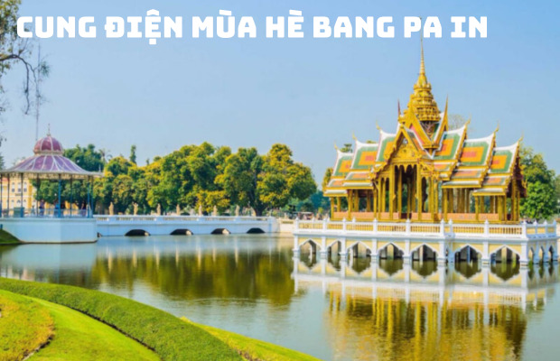 Tour Thái Lan 5N4Đ Bangkok – Pattaya – Ayutthaya: Sông Chaophraya, Đảo San Hô, Trân Bảo Phật Sơn