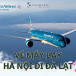 Vé máy bay Vietnam Airlines Hà Nội đi Đà Lạt