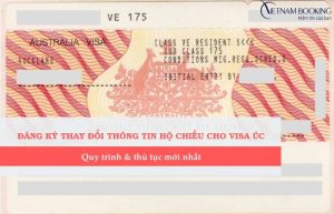 Hướng dẫn chuyển visa Úc từ hộ chiếu cũ sang hộ chiếu mới
