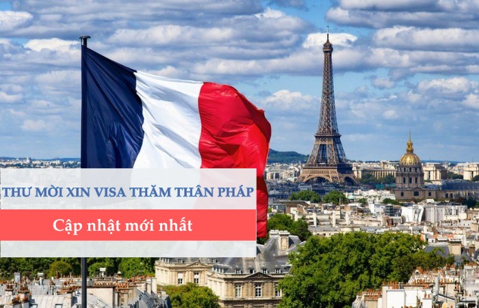 Thư mời xin visa thăm thân Pháp – Hướng dẫn viết thư mời đúng chuẩn